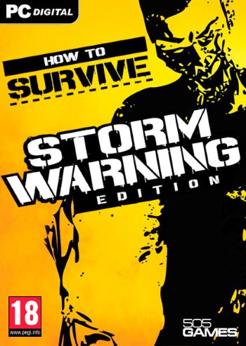 How To Survive - Storm Warning Edition